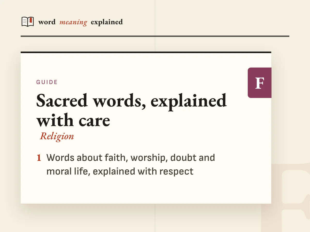 Sacred words, explained with care